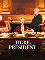 Le Tigre et le Président