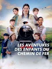 Les aventures des enfants du chemin de fer