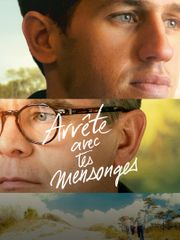 Arrête avec tes mensonges