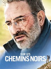 Sur les chemins noirs