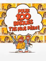 Pour cent briques t'as plus rien !