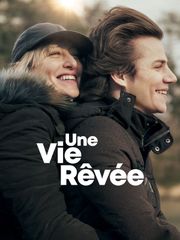 Une vie rêvée