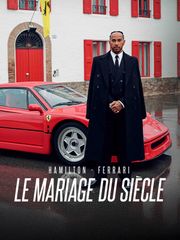 Hamilton - Ferrari, le mariage du siècle