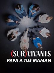 (Sur)vivants