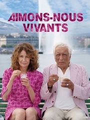 Aimons-nous vivants