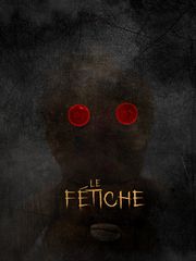 Le fétiche