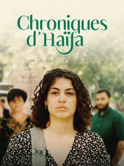 Chroniques d'Haïfa : Histoires palestiniennes