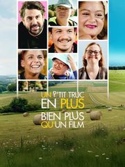 Un p'tit truc en plus, bien plus qu'un film