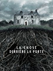 La Chose derrière la porte