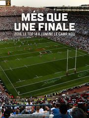 Més que une finale - 2016, le Top 14 illumine le Camp Nou