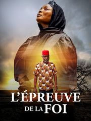 L'épreuve de la foi