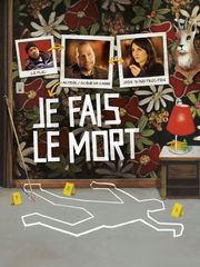 Je fais le mort
