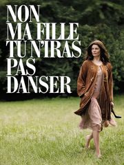 Non ma fille, tu n'iras pas danser