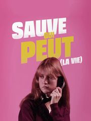 Sauve qui peut (la vie)