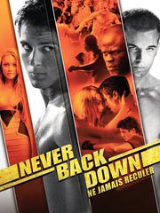 Never Back Down, ne jamais reculer