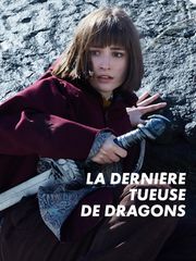 La dernière tueuse de dragons