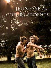 Jeunesse aux coeurs ardents