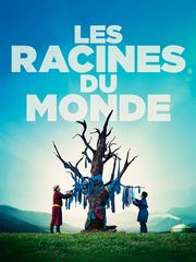 Les Racines du monde