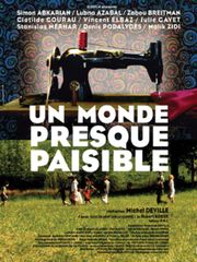 Un monde presque paisible