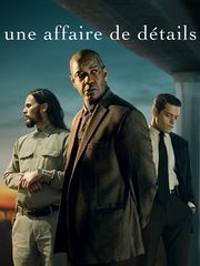 Une affaire de détails