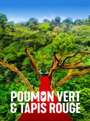 Poumon vert et tapis rouge