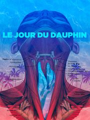 Le jour du dauphin
