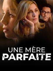 Une mère parfaite