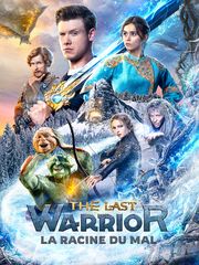 The Last Warrior : la racine du mal