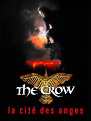 The Crow : la Cité des Anges