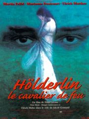 Hölderlin, le cavalier de feu