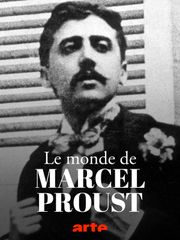 Le monde de Marcel Proust
