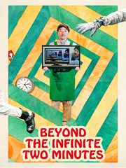 Beyond the Infinite Two Minutes