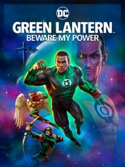 Green Lantern : Beware My Power