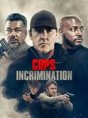 Cops Incrimination