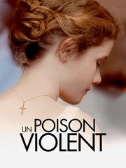 Un poison violent