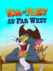 Tom & Jerry au Far West