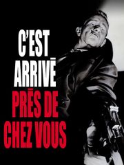 C'est arrivé près de chez vous