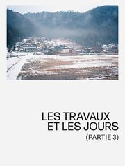 Les Travaux et les Jours : Partie 3