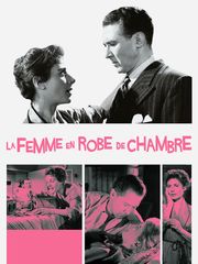 La femme en robe de chambre