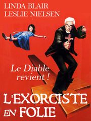 L'exorciste en folie