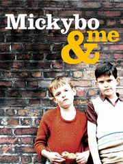 Mickybo and Me