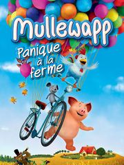 Mullewapp: panique à la ferme