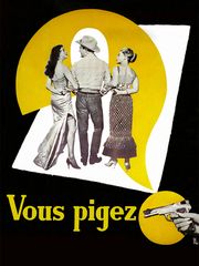 Vous pigez ?