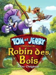 Tom et Jerry : l'histoire de Robin des Bois