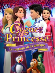 Le Cygne et la Princesse : le royaume de la musique