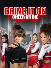 Bring It On : Cheer or Die