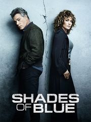Shades of Blue : une flic entre deux feux