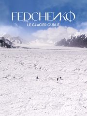 Fedchenko, le glacier oublié
