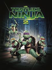 Les tortues Ninja II : les héros sont de retour