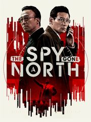 The Spy Gone North